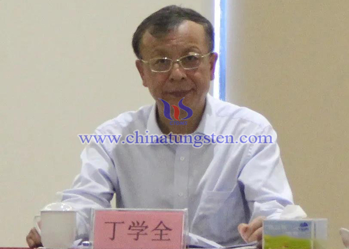 中國有色金屬工業(yè)協(xié)會副會長、中國鎢業(yè)協(xié)會會長、主席團(tuán)主席丁學(xué)全